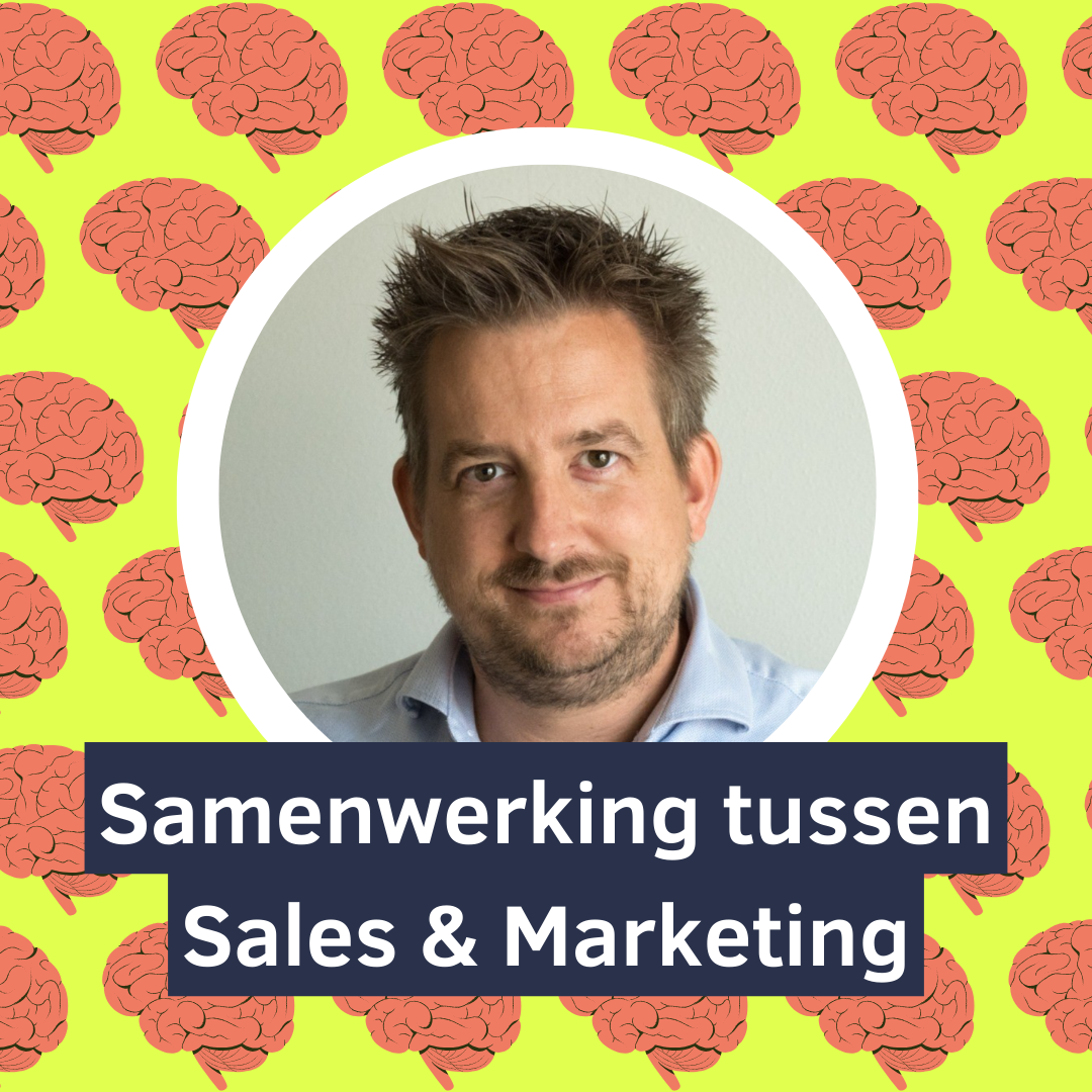 De samenwerking tussen Sales en Marketing (met Roy Janssen)