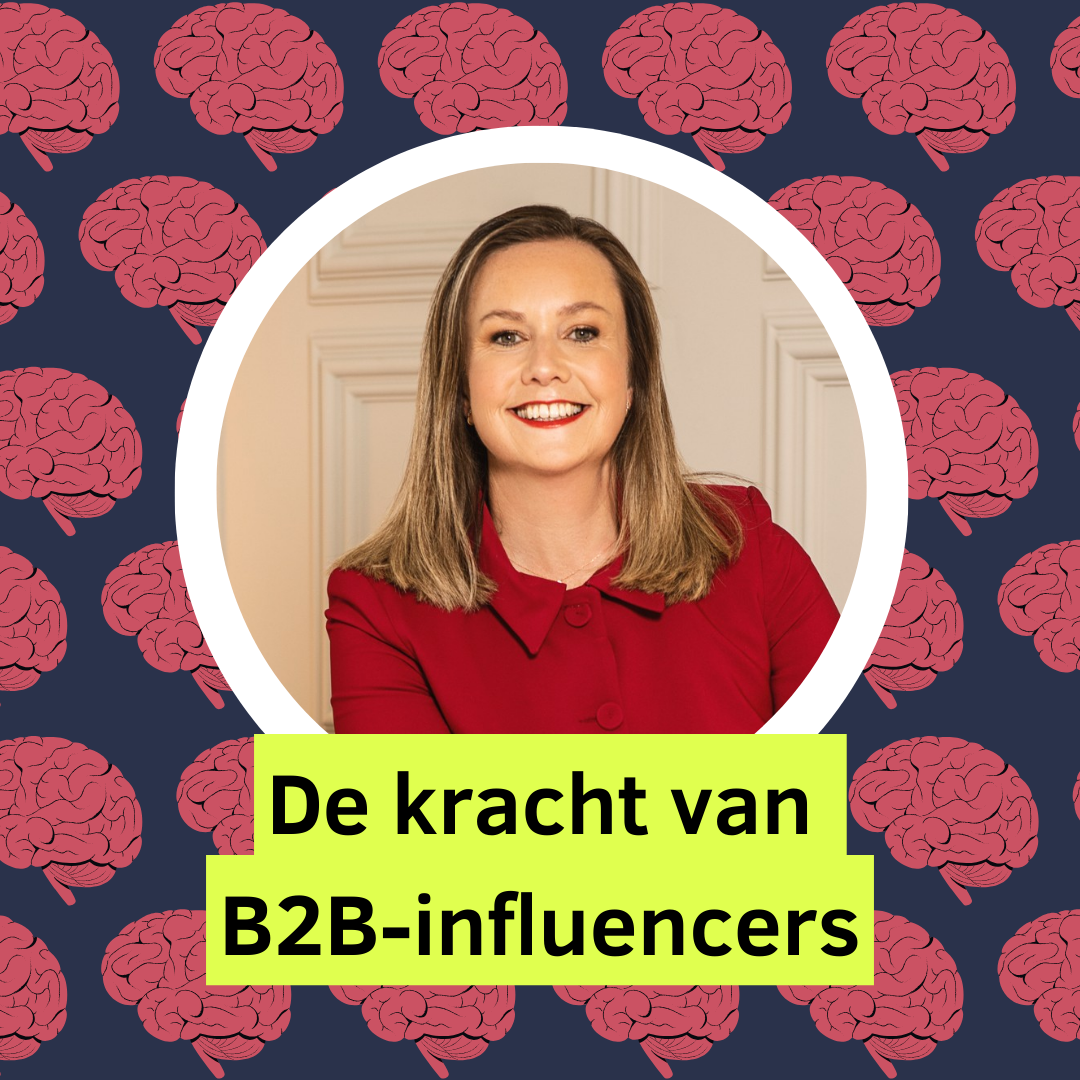 De kracht van B2B-influencers (met Chantal van Koesveld)