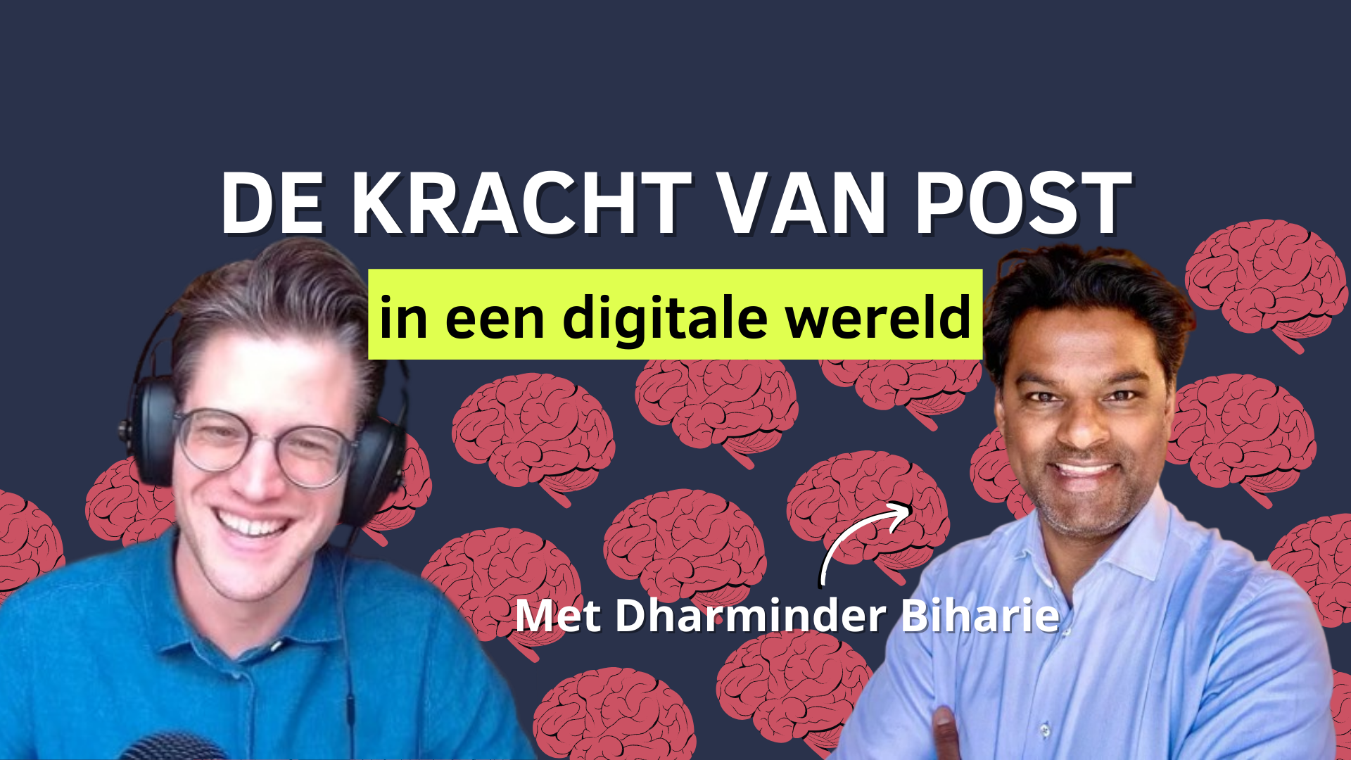 De kracht van post in een digitale wereld (met Dharminder Biharie)