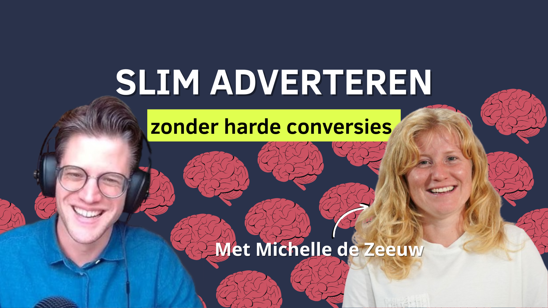 Slim adverteren zonder harde conversies (met Michelle de Zeeuw)