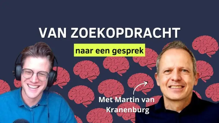 Van zoekopdracht naar gesprek met Martin van Kranenburg