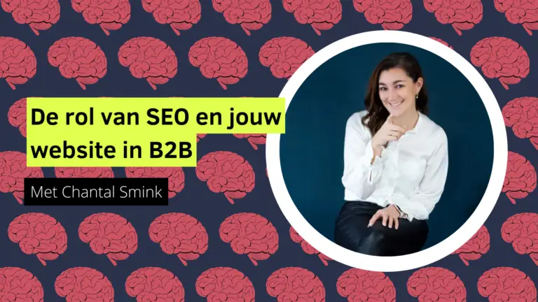 De rol van SEO en jouw website in B2B