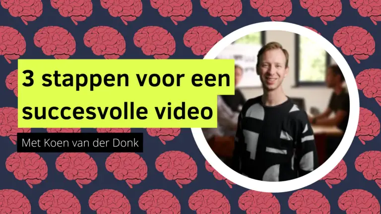 In 3 stappen naar een succesvolle video